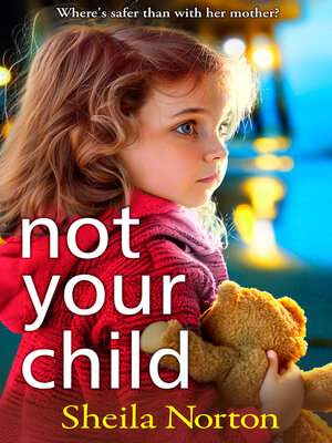cover image of Not Your Child